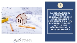 Construction et réparation du préjudice de jouissance